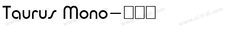 Taurus Mono字体转换